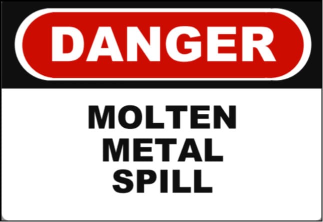 molten metal spill